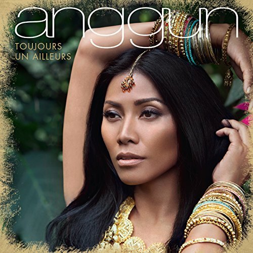 Anggun - Toujours un ailleurs (2015)