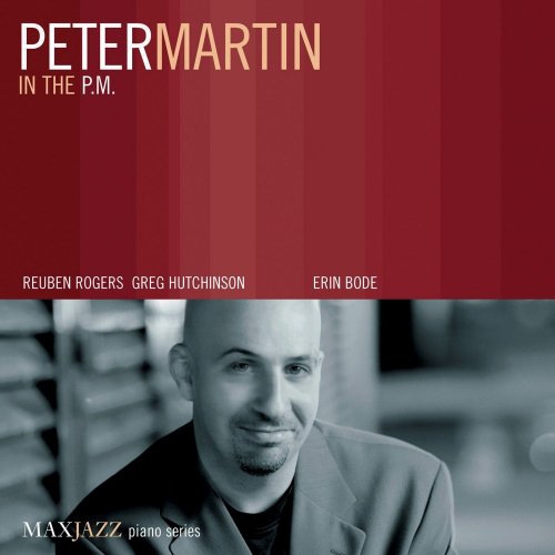 Peter Martin - In The P.M. (2005)