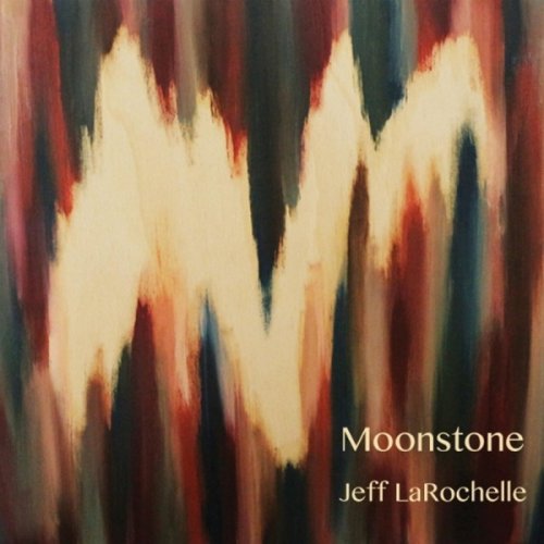 Jeff Larochelle - Moonstone (2014)