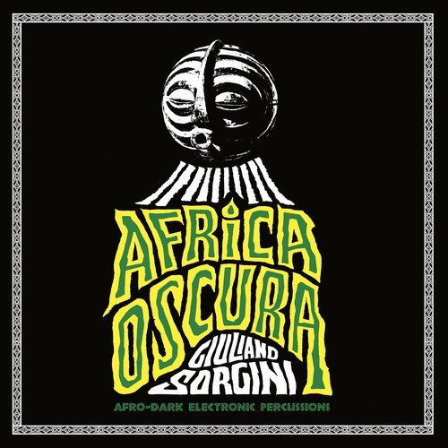 GIULIANO SORGINI - AFRICA OSCURA (2018) [Hi-Res]