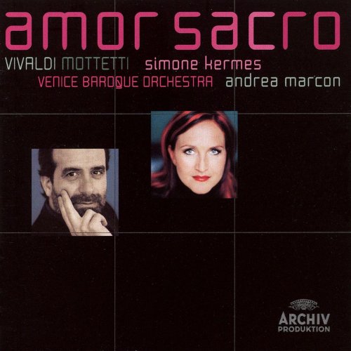 Simone Kermes, Venice Baroque Orchestra, Andrea Marcon - Amor Sacro: Vivaldi mottetti (2007)