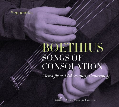 Sequentia - Boethius: Songs of Consolation (2018) [Hi-Res]
