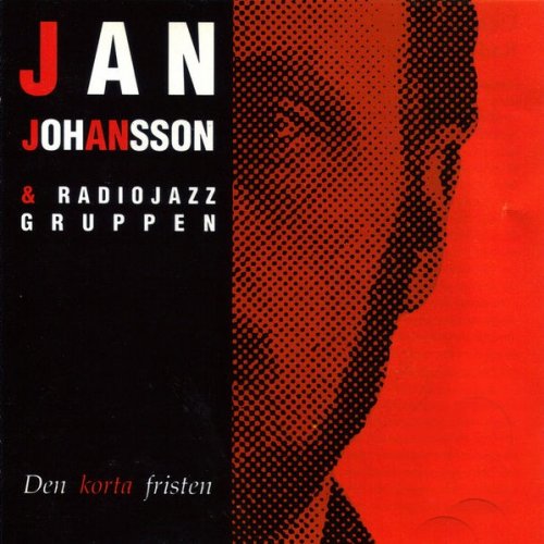 Jan Johansson & Radiojazzgruppen - Den Korta Fristen (1994)