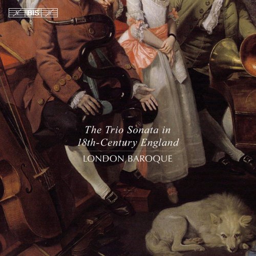 London Baroque - The Trio Sonata in 18th-Century England (2010) Hi-Res