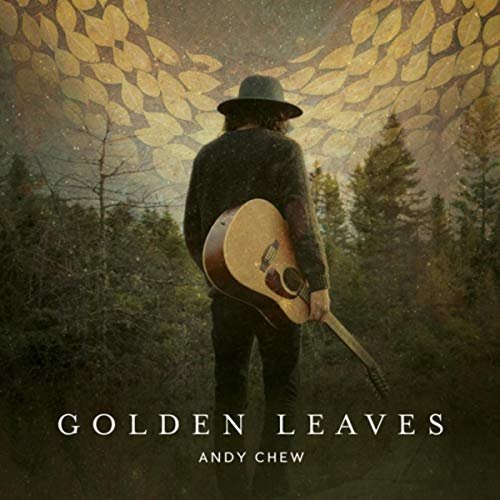 Andy Chew - Golden Leaves (2018)