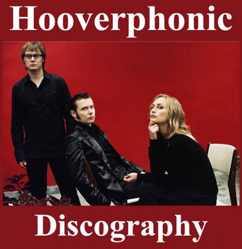 Hooverphonic - Discography (1996-2016) Lossless