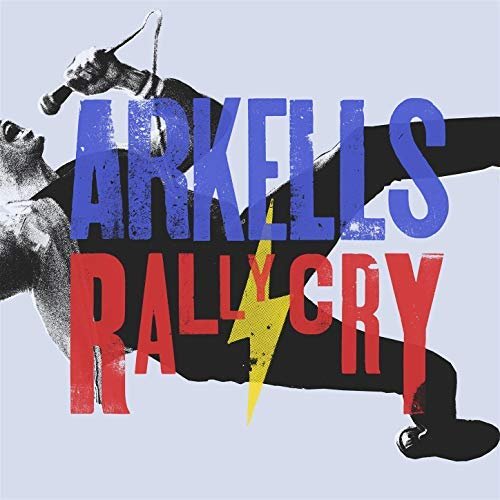 Arkells - Rally Cry (2018)