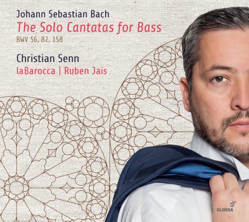 Christian Senn, laBarocca & Ruben Jais - Bach: The Solo Cantatas for Bass (2018) [Hi-Res]