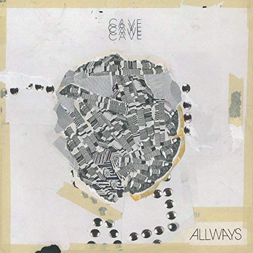 Cave - Allways (2018)