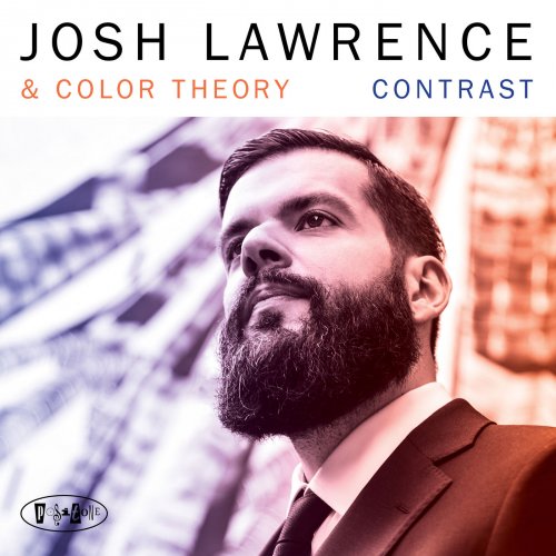 Josh Lawrence - Contrast (2018) [Hi-Res]
