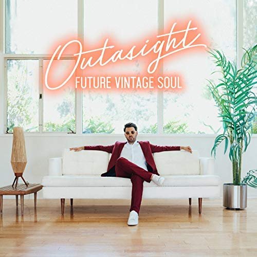 Outasight - Future Vintage Soul (2018)