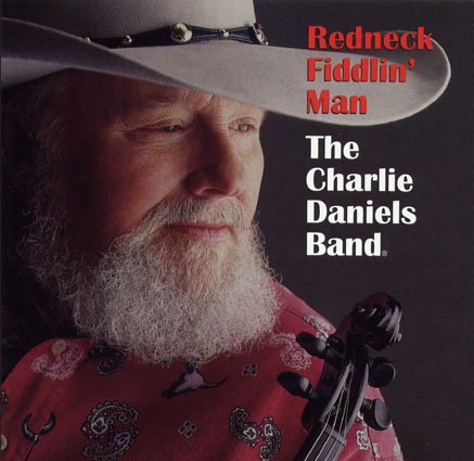 Charlie Daniels Band - Redneck Fiddlin' Man (2002)