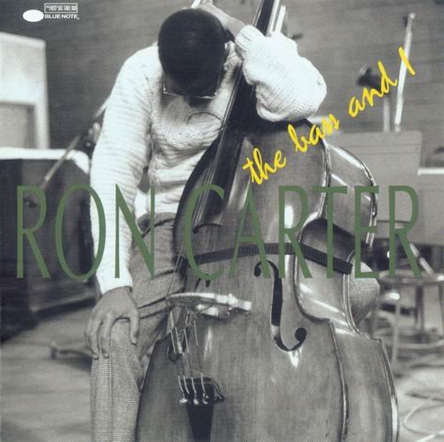 Ron Carter - The Bass and I (1997) 320 kbps