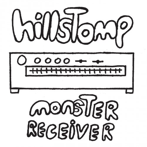 Hillstomp - Monster Receiver (2018)