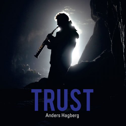 Anders Hagberg - Trust (2018) [Hi-Res]