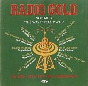 VA - Radio Gold, Vol. 3 - The Way It Really Was (1995) Lossless