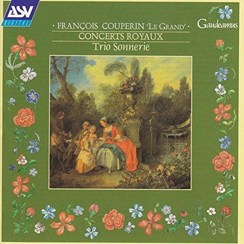 Trio Sonnerie - Couperin: Concerts Royaux (1986)