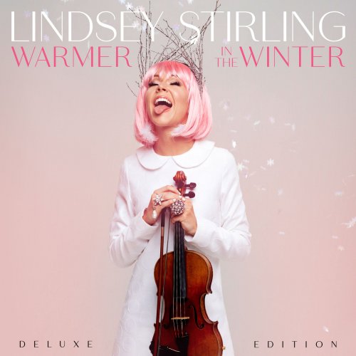 Lindsey Stirling - Warmer In The Winter (Deluxe Edition) (2018) [Hi-Res]