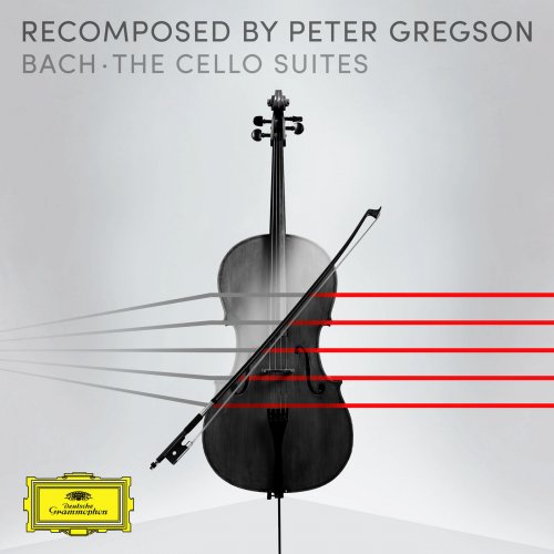 Peter Gregson - Bach: The Cello Suites - Recomposed by Peter Gregson (2018) [Hi-Res]