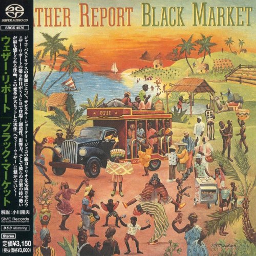 Weather Report - Black Market (1976) [2001 SACD]