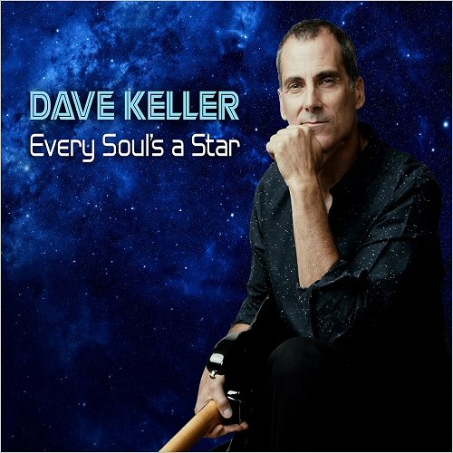 Dave Keller - Every Soul's A Star (2018)