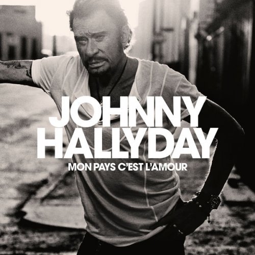 Johnny Hallyday - Mon pays c'est l'amour (2018)