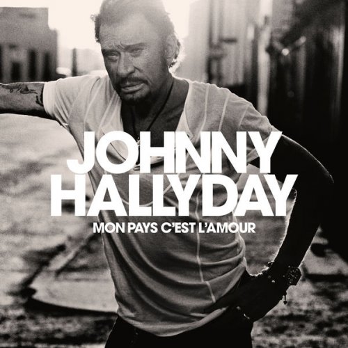 Johnny Hallyday - Mon pays c'est l'amour (2018) [Hi-Res]