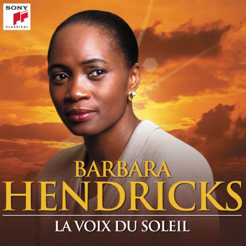 Barbara Hendricks - Barbara Hendricks: La voix du soleil (2018)