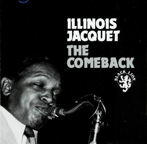Illinois Jacquet - The Comeback (1971) Flac