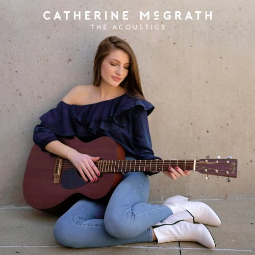 Catherine McGrath - The Acoustics (2018)