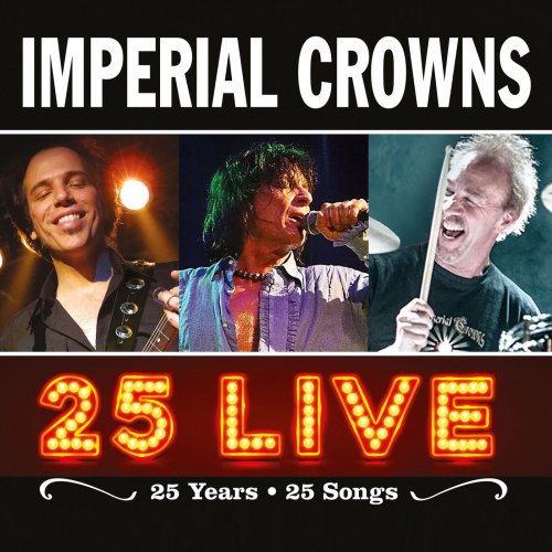 Imperial Crowns - 25 Live (2018) [Hi-Res]