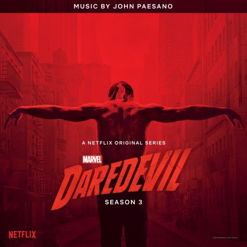John Paesano - Daredevil: Season 3 (Original Soundtrack Album) (2018)