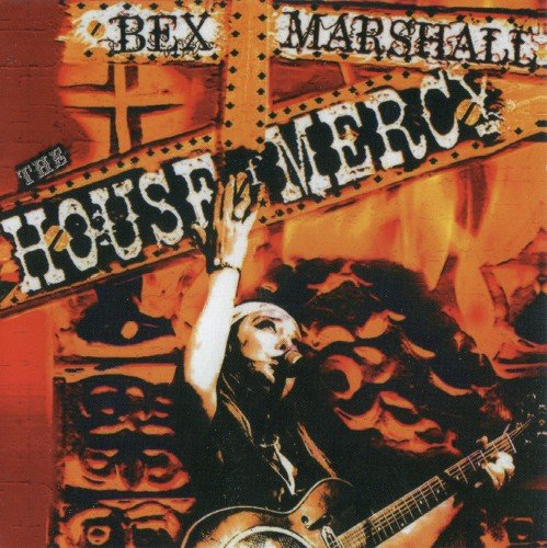 Bex Marshall - The House of Mercy (2012) FLAC