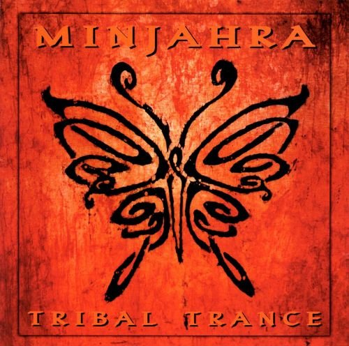 Tribal Trance - Minjahra (1998)