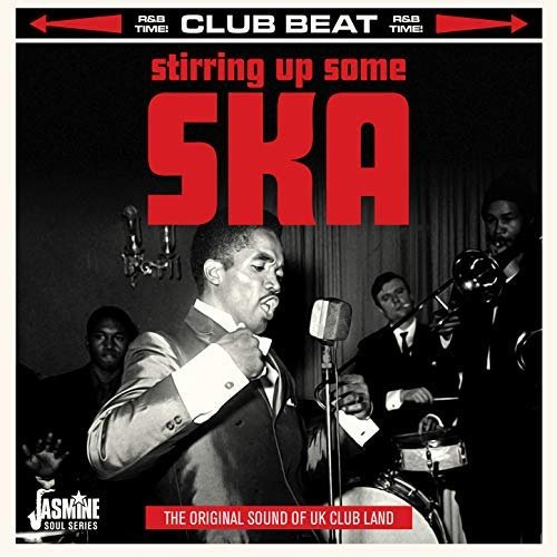 VA - Club Beat: Stirring up Some Ska (The Original Sound of UK Club Land) (2018)