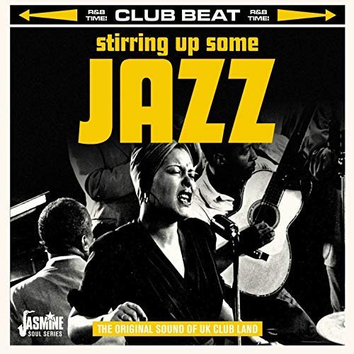VA - Club Beat: Stirring up Some Jazz (The Original Sound of UK Club Land) (2018)