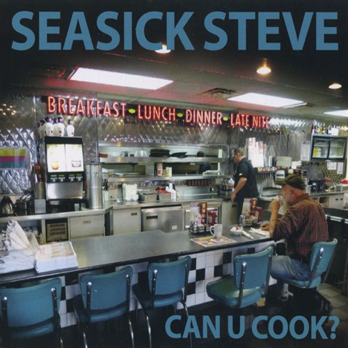 Seasick Steve - Can U Cook? (2018) CD Rip