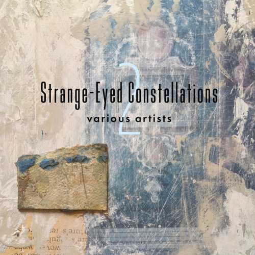 VA - Strange-Eyed Constellations 2 (2018)