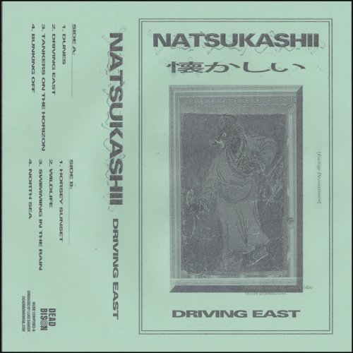 Natsukashii - Driving East (2018)