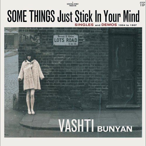 Vashti Bunyan - Some Things Just Stick in Your Mind: Singles and Demos 1964-1967 (2007)