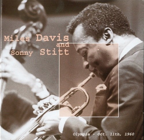 Miles Davis And Sonny Stitt ‎– Olympia - Oct. 11th, 1960 Second Concert