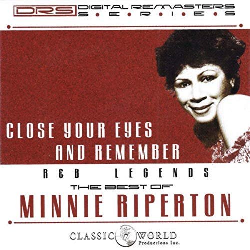 Minnie Riperton - Close Your Eyes And Remember: The Best Of (2018)