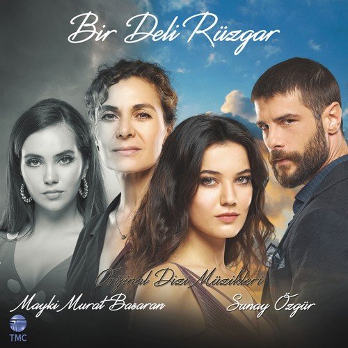 Çeşitli Sanatçılar - Bir Deli Rüzgar (Orijinal Dizi Müzikleri) (2018) [Hi-Res]