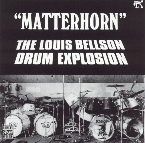 The Louis Bellson Drum Explosion - Matterhorn (2003)