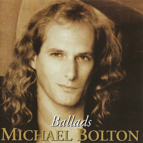 Michael Bolton - Ballads (2003)