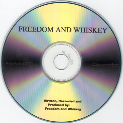 Freedom and Whiskey - Observation (2011)