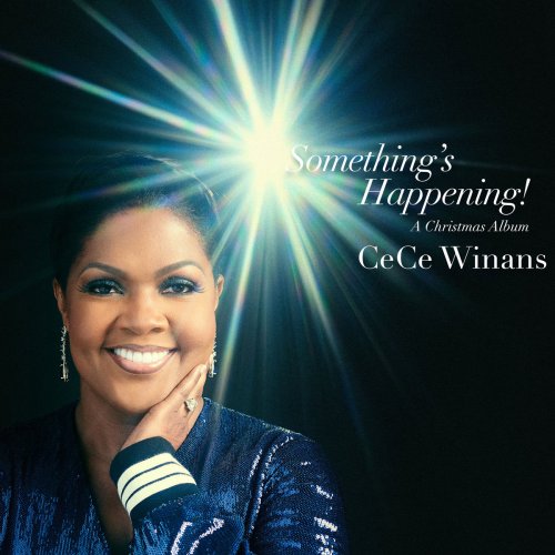 CeCe Winans - Something's Happening! A Christmas Album (2018)