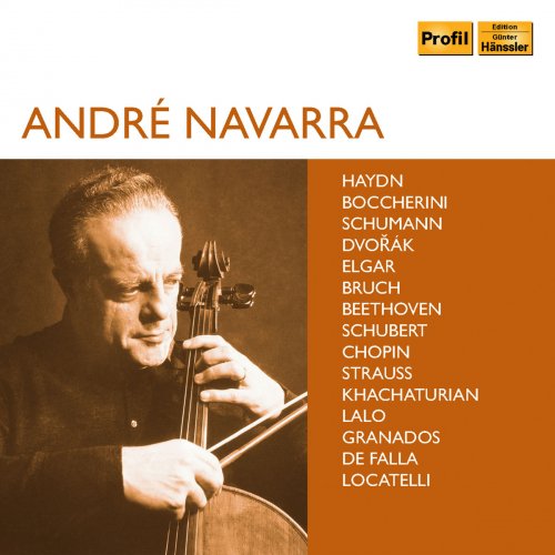 André Navarra - Haydn, Beethoven, Dvořák & Others: Works Featuring Cello (2018)