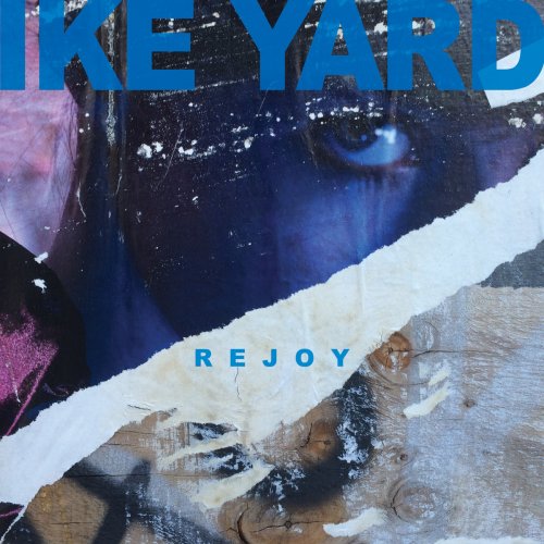 Ike Yard - Rejoy (2018)