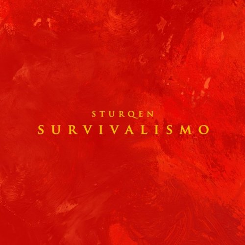 Sturqen - Survivalismo (2018)